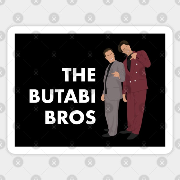 The Butabi Bros Magnet by BodinStreet
